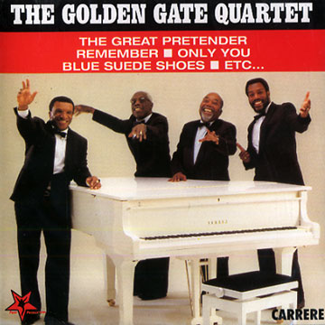 The Golden gate quartet, The Golden Gate Quartet