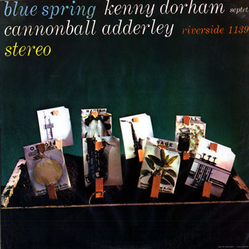 Blue spring,Cannonball Adderley , Kenny Dorham