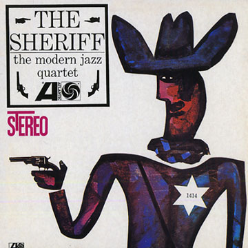The Sheriff, Modern Jazz Quartet