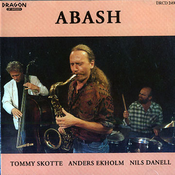 Abash,Nils Danell , Anders Ekholm , Tommy Skotte