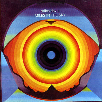 Miles in the sky,Miles Davis