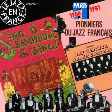 Pionniers du Jazz Franais, L'orchestre De Jazz Du Moulin Rouge ,  Le Marcel's Jazz Band , Ray Ventura