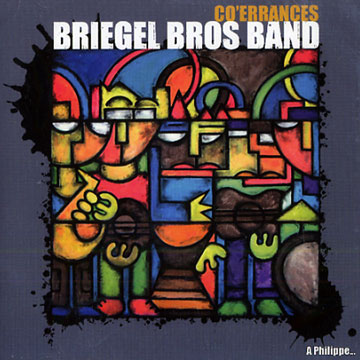 Co'errances, Briegel Bros. Band