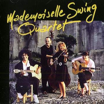 Mademoiselle Swing Quartet, Mademoiselle Swing Quartet