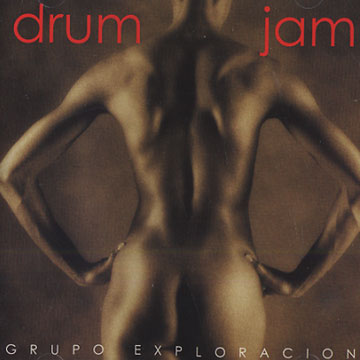 Drum Jam, Grupo Exploracion