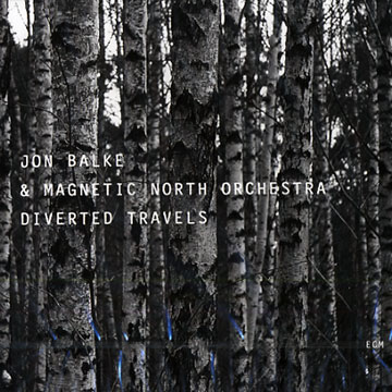 Diverted travels,Jon Balke