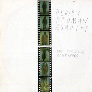 The Struggle Continues,Dewey Redman