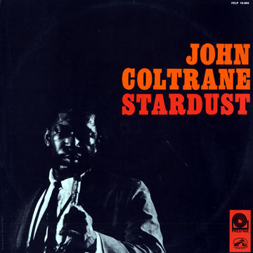 Stardust,John Coltrane