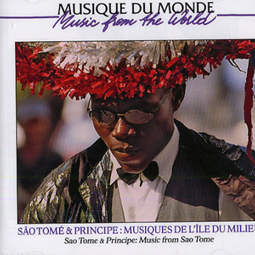 Sao Tomé & Principe: Musiques de l'île du milieu,Sao Tomé