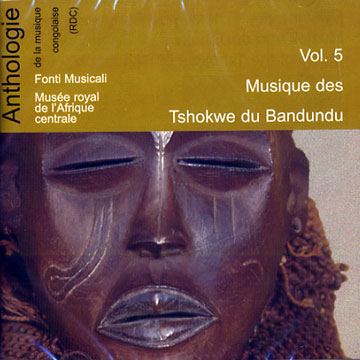 Vol. 5 : Musique des Tshokwe du Bandundu, Tshokwe Du Bandundu