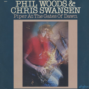 Piper At The Gates Of Dawn,Phil Woods