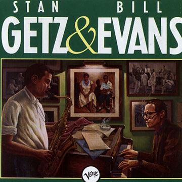 Stan Getz & Bill Evans,Bill Evans , Stan Getz
