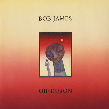Obsession,Bob James