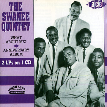 What About Me? / Aniversary Album, Swanee Quintet