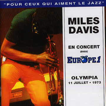 Olympia - 11 Juillet 1973,Miles Davis