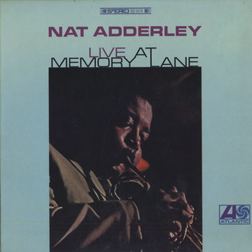 live at memory lane,Nat Adderley