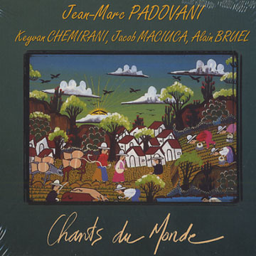 chants du monde,Jean-marc Padovani