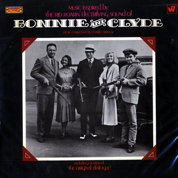 Music inspired by the rid roarin' electritying sound of Bonnie and Clyde,Charles Strouse