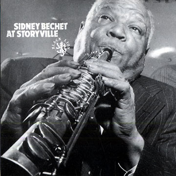 At storyville,Sidney Bechet