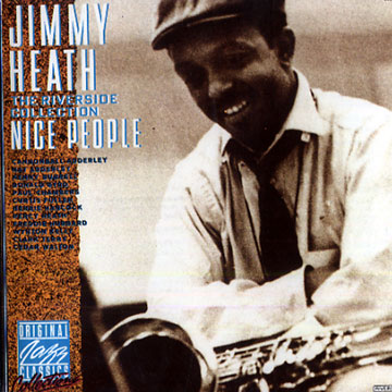 Nice people,Jimmy Heath