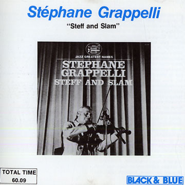 Steff and Slam,St�phane Grappelli