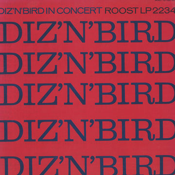 Diz'n'Bird In Concert,Dizzy Gillespie , Charlie Parker