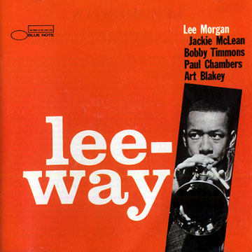 Lee way,Lee Morgan