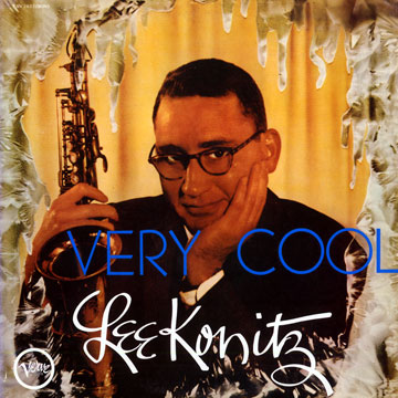 Very Cool,Lee Konitz