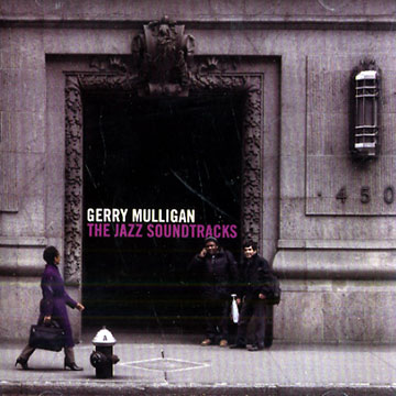 the jazz soundtracks,Gerry Mulligan