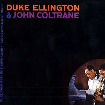 Duke Ellington & John Coltrane,John Coltrane , Duke Ellington