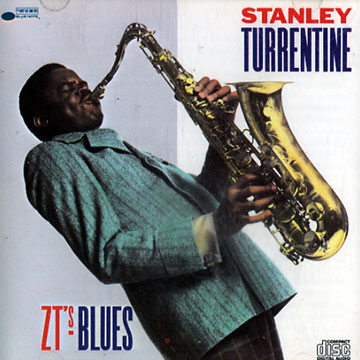 ZT's blues,Stanley Turrentine