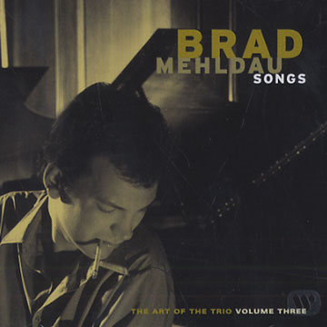 the art of the trio, vol. 3,Brad Mehldau