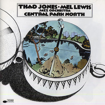Central park north,Thad Jones , Mel Lewis , . Thad Jones . Mel Lewis Jazz Orchestra