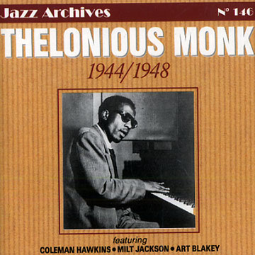1944/1948,Thelonious Monk