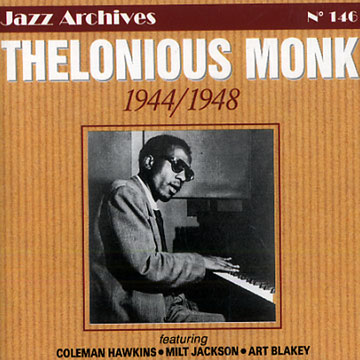 1944/1948,Thelonious Monk