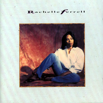 Rachelle Ferrell,Rachelle Ferrell