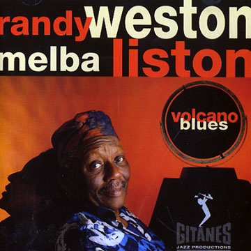 Volcano blues,Melba Liston , Randy Weston