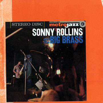 and the Big Brass,Sonny Rollins