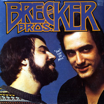 Don't stop the music,Michael Brecker , Randy Brecker