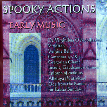 Early Music, Spooky Actions