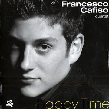 Happy time, Francesco Cafiso