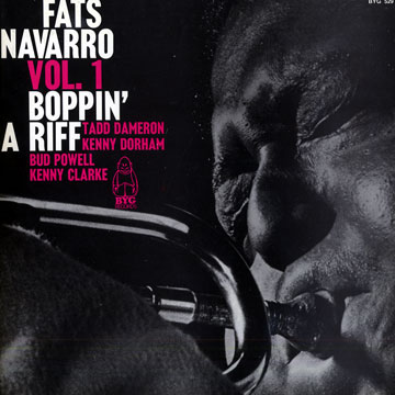 Boppin' A Riff,Fats Navarro