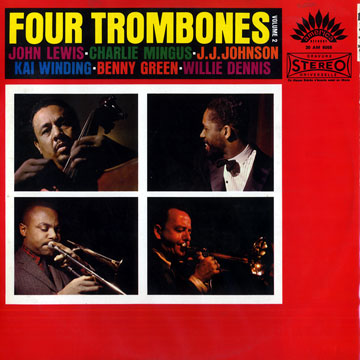 Four trombones vol.2,Willie Dennis , Bennie Green , Jay Jay Johnson , Kai Winding