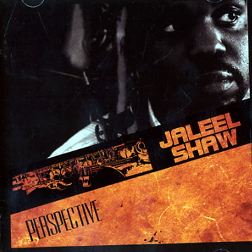 Perspective,Jaleel Shaw