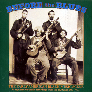 Before the blues vol. 1,Jim Baxter , Teddy Darby , Henry Thomas , Robert Wilkins