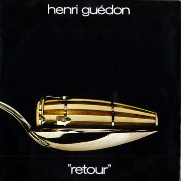 Retour,Henri Guedon