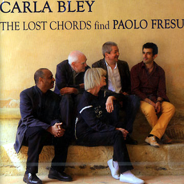 The lost Chords find Paolo Fresu,Carla Bley