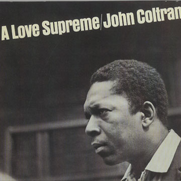 A love supreme,John Coltrane