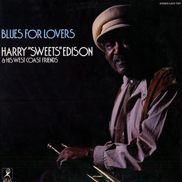 Blues for Lovers,Harry 'sweets' Edison