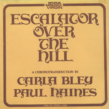 Escalator over the hill,Carla Bley